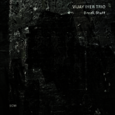 Vijay Iyer Trio — Break Stuff (Gatefold) 앨범 커버