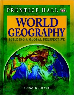 Prentice Hall Geography : Student Book (2007)