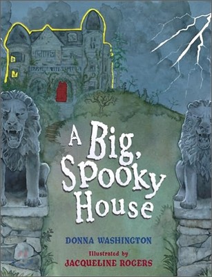 A Big, Spooky House