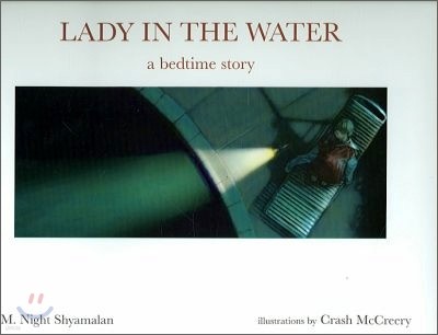 Lady in the Water : A Bedtime Story