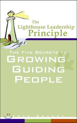 The Lighthouse Leadership Principle