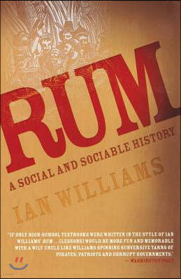 Rum: A Social and Sociable History