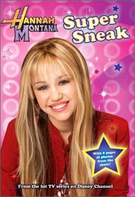Hannah Montana #03 : Super Sneak