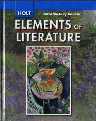 HOLT Elements of Literature : Introductory Course (Grade 6)