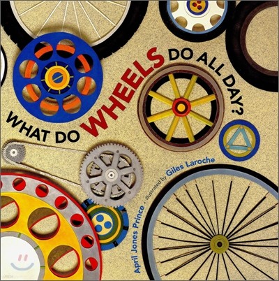 What Do Wheels Do All Day?