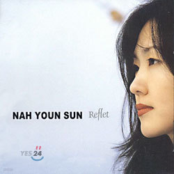 나윤선 (Youn Sun Nah) - Reflet