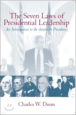 The Seven Laws of Presidential Leadership