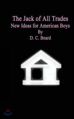 The Jack of All Trades: New Ideas for American Boys