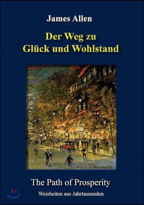 Der Weg Zu Gluck Und Wohlstand