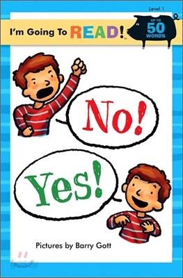 I'm Going to Read! Level 1 : No! Yes!