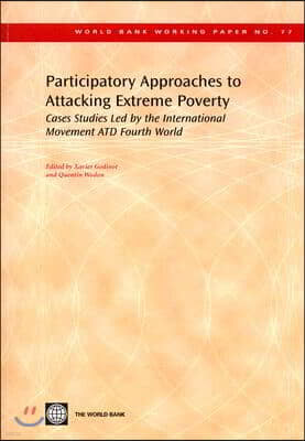 Participatory Approaches to Attacking Extreme Poverty: Cases Studies Led by the International Movement ATD Fourth World