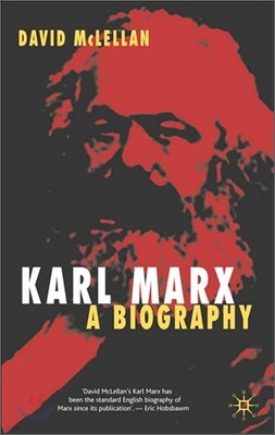 Karl Marx 4th Edition: A Biography