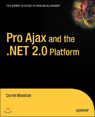 Pro Ajax and the .Net 2.0 Platform