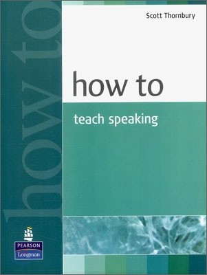 How to Teach Speaking