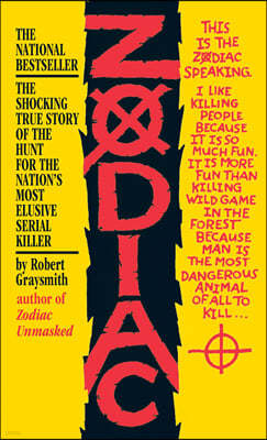 Zodiac: The Shocking True Story of the Hunt for the Nation's Most Elusive Serial Killer