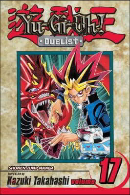 Viz Yu-Gi-Oh!: Duelist, Vol. 17: One-Turn Kill