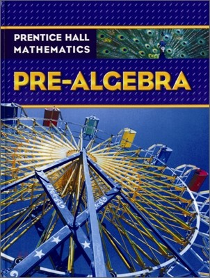 Prentice Hall Mathematics Pre-Algebra : Student Book (2007)