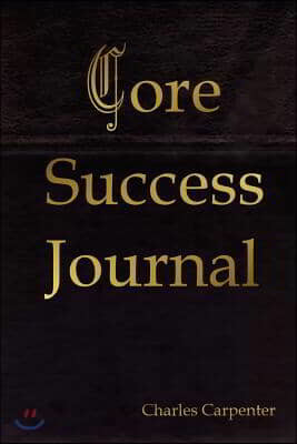 Core Success Journal