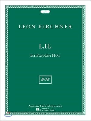 L.H. for Leon Fleisher: For Piano Left Hand