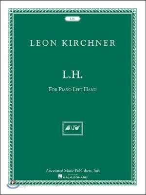 L.H. for Leon Fleisher: For Piano Left Hand