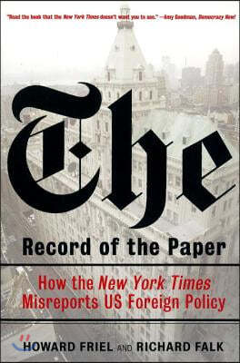 The Record of the Paper: How the New York Times Misreports US Foreign Policy