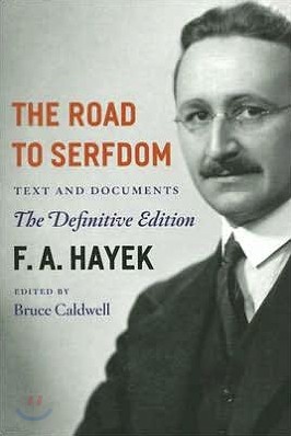 The Road to Serfdom: Text and Documents--The Definitive Edition Volume 2