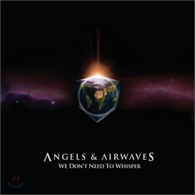 Angels And Airwaves - We Don't Need To Whisper