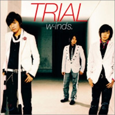 w-inds. (윈즈) - Trial