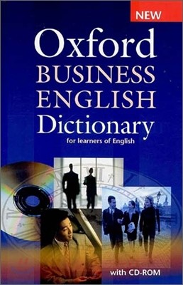 Oxford Business English Dictionary for Learners of English [With CDROM]
