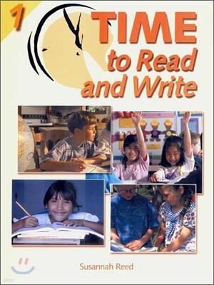Time to Read and Write 1 : Student Book