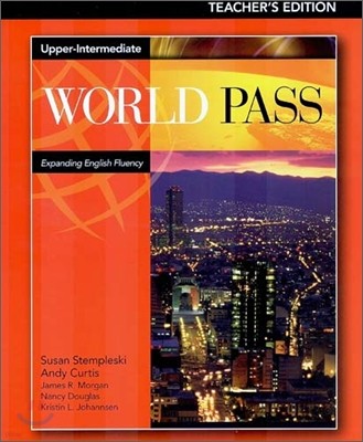 World Pass : Upper-Intermediate (Teacher's Edition)