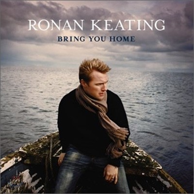 Ronan Keating - Bring You Home