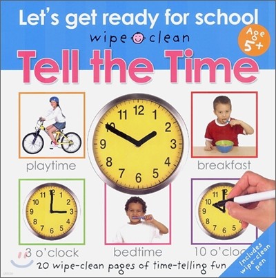 Wipe Clean : Tell the Time (Age 5+)