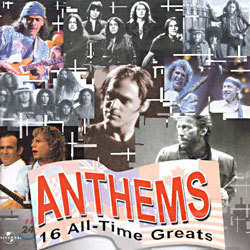 Anthems - 16 All-Time Greats
