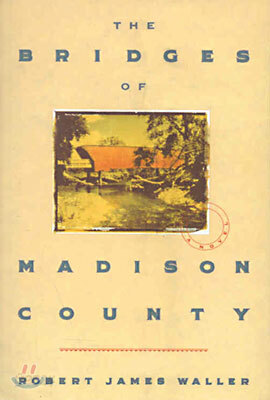 The Bridges of Madison County