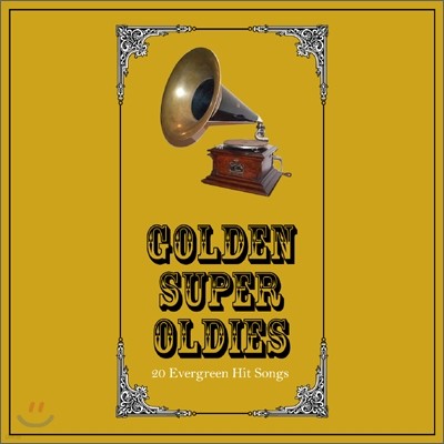 Golden Super Oldies - 20 Evergreen Hit Songs