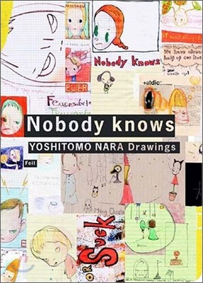 Nobody knows