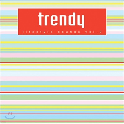 Trendy, Lifestyle Sounds Vol.2