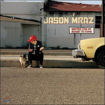 Jason Mraz (̽ Ƕ) - Waiting For My Rocket To Come  1