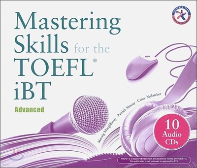 Mastering Skills for the TOEFL iBT Combined CD (10) : Advanced