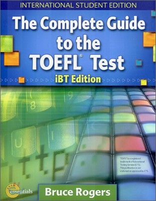 The Complete Guide to the TOEFL Test (iBT Edition)