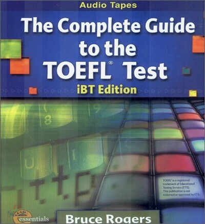 The Complete Guide to the TOEFL Test (iBT Edition) : Audio Tape