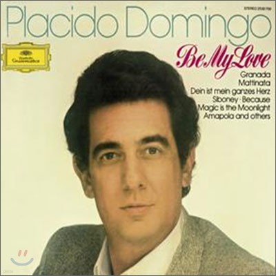 Placido Domingo - Be My Love