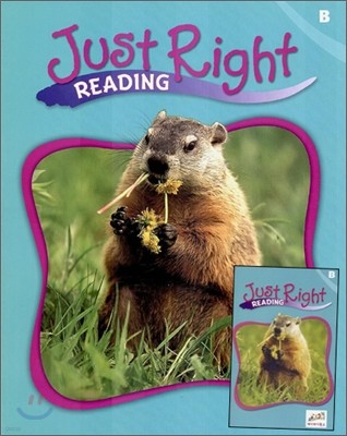 Just Right Reading Level B