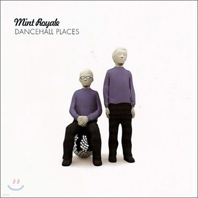 Mint Royale - Dancehall Places