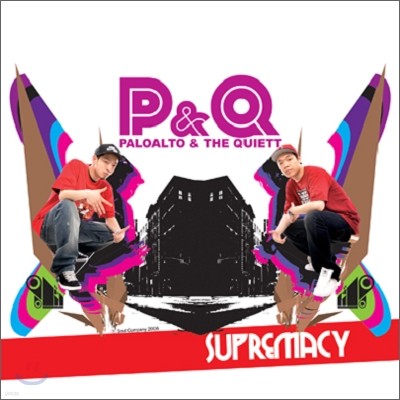 P&Q (Paloalto & The Quiett) - Supremacy