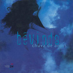 Bevinda - Chuva De Anjos (õ )