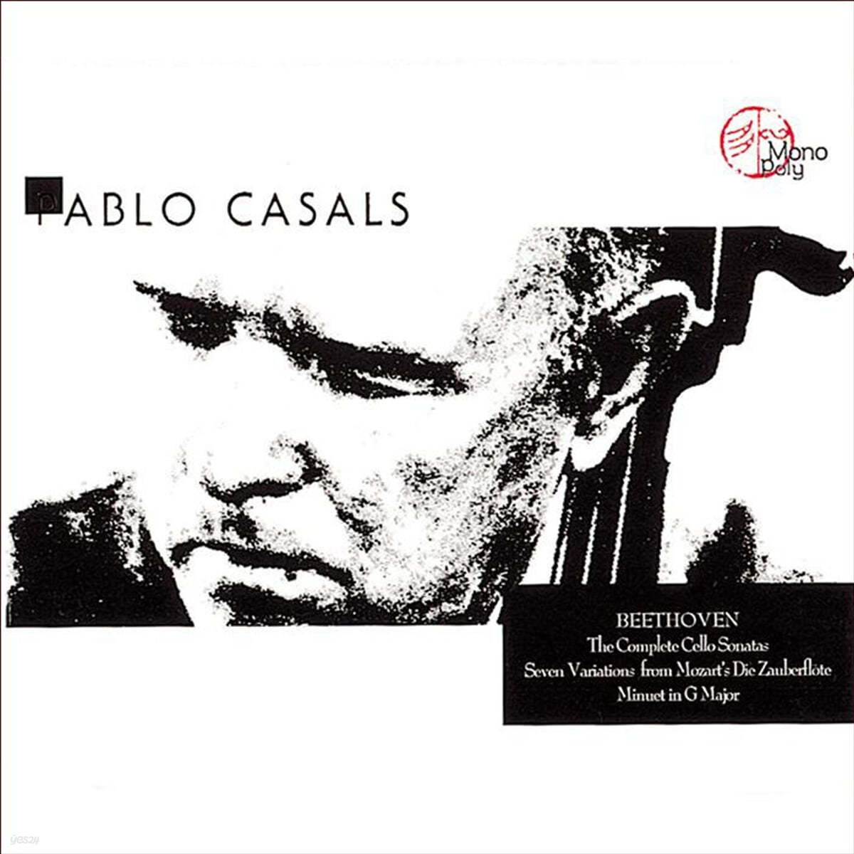 Pablo Casals 베토벤: 첼로 소나타 전집 - 파블로 카잘스 (Beethoven: The Complete Cello Sonatas)