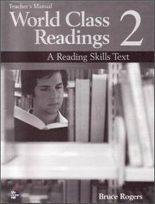 World Class Readings 2 (A Reading Skills Text) : Teacher's Manual / Answer Key