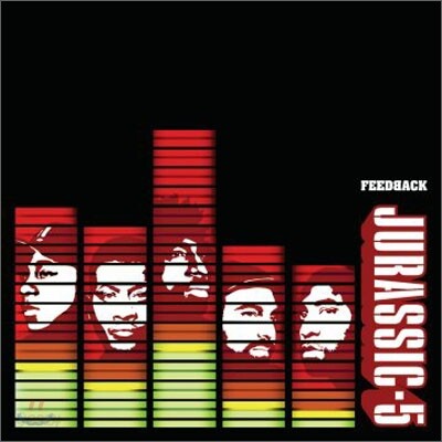Jurassic 5 - Feedback